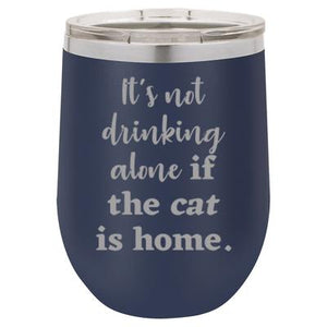 'It's not drinking alone if the cat is home' navy stemless wine mug & drink glass from Lil Bit Local