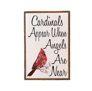 Cardinals Appear When Angels are near
